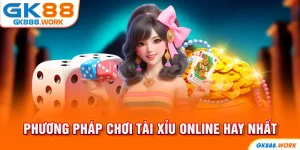 Phương pháp chơi tài xỉu online