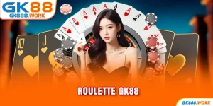 roulette gk88